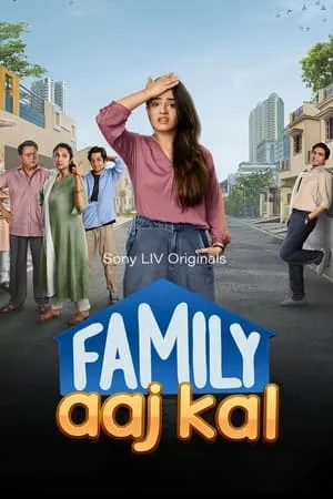YoMovies Family Aaj Kal (Season 1) 2024 Hindi Web Series WEB-DL 480p 720p 1080p Download
