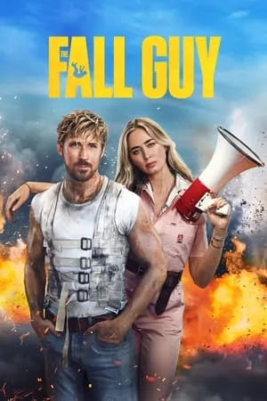 YoMovies The Fall Guy 2024 Hindi+English Full Movie HDTS 480p 720p 1080p Download